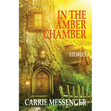 In the Amber Chamber: Stories