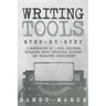 Writing Tools: Step-by-Step 4 Manuscripts in 1 Book Essential Writing Prompts, Writing Skills and Writing Tips & Tricks Any Writer Can Learn