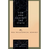 For and Against the State: New Philosophical Readings