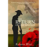 The Return of the Soldier (Warbler Classics Annotated Edition)