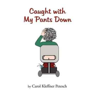 Caught with My Pants Down