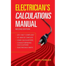 Electrician's Calculations Manual, Second Edition
