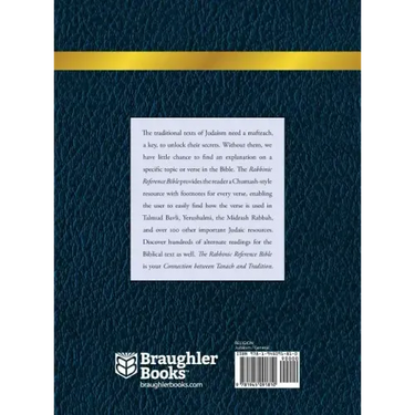 Rabbinic Reference Bible: The Connection Between Tanach and Tradition: Volume IV: Numbers