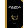 Past and Present of the City of Decatur and Macon County, Illinois