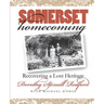 Somerset Homecoming: Recovering a Lost Heritage