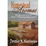 Homestead Aromas: Recipes and Stories from a Wyoming Homestead