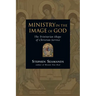 Ministry in the Image of God: The Trinitarian Shape of Christian Service
