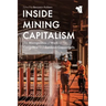 Inside Mining Capitalism: The Micropolitics of Work on the Congolese and Zambian Copperbelts
