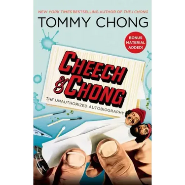 Cheech & Chong: The Unauthorized Autobiography