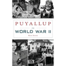 Puyallup in World War II