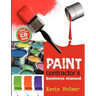 Paint contractors business manual