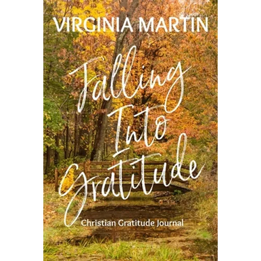 Falling Into Gratitude: Christian Gratitude Journal