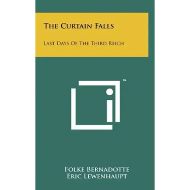 The Curtain Falls: Last Days of the Third Reich
