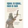 Equal is Equal, Fair is Fair: Vermont's Quest for Equity in Education Funding, Same-Sex Marriage, and Health Care