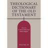 Theological Dictionary of the Old Testament, Volume III