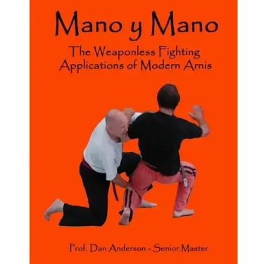 Mano y Mano: The Weaponless Fighting Applications of Modern Arnis