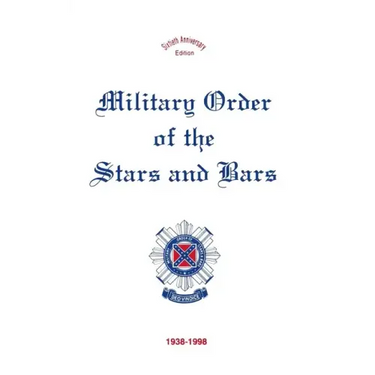 Military Order of the Stars & Bars: 60th Anniversary Edition
