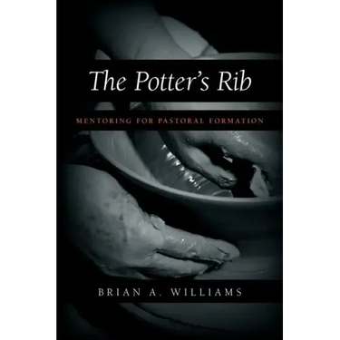 The Potter's Rib: Mentoring for Pastoral Formation