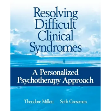 Resolving Difficult Clinical Syndromes: A Personalized Psychotherapy Approach