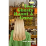 Two Ghosts Haunt a Grove