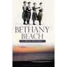 Bethany Beach: A Brief History