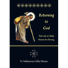 Returning to God: The Life of Abba Moses the Strong