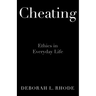 Cheating: Ethics in Everyday Life
