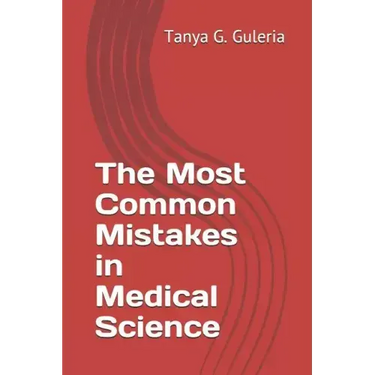 The Most Common Mistakes in Medical Science