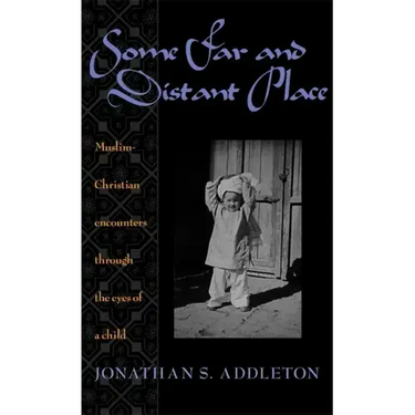 Some Far and Distant Place