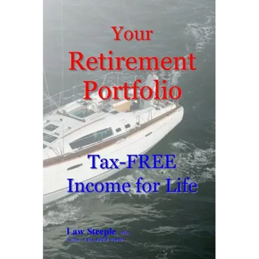 Your Retirement Portfolio: Tax-FREE Income for Life