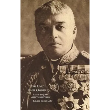 Memories and Records: the Lord FIsher Omnibus