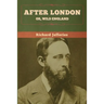 After London; Or, Wild England