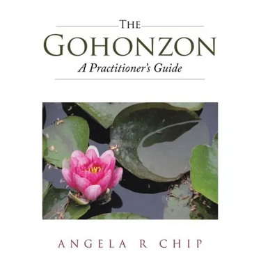 The Gohonzon - A Practitioner's Guide