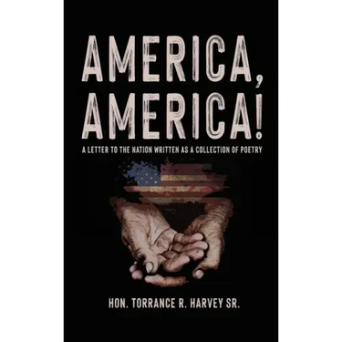"America, America!": A Letter to the Nation Written as a Collection of Poetry