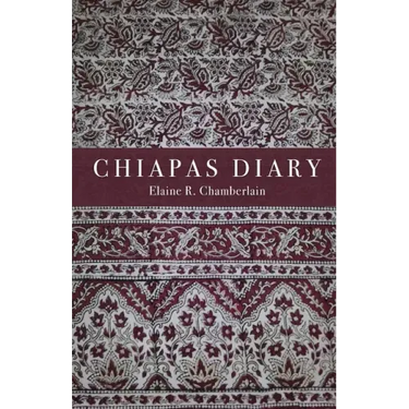 Chiapas Diary