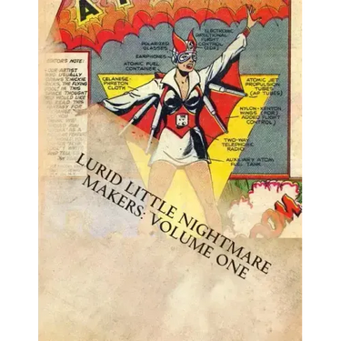 Lurid Little Nightmare Makers: Volume One: Comics from the Golden Age