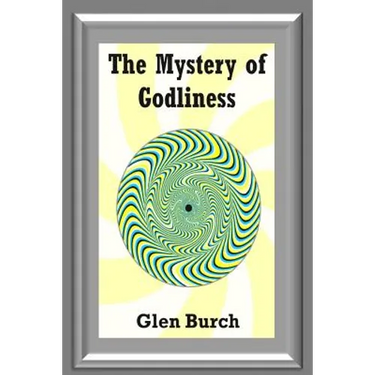 The Mystery of Godliness