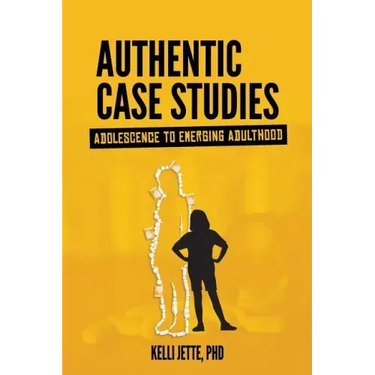 Authentic Case Studies: Adolescence to Emerging Adulthood