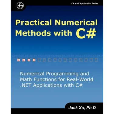 Practical Numerical Methods with C#