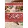 THE MORMON DOCTRINE OF DEITY (The Roberts-Van Der Donckt Discussion)