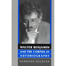 Walter Benjamin and the Corpus of Autobiography