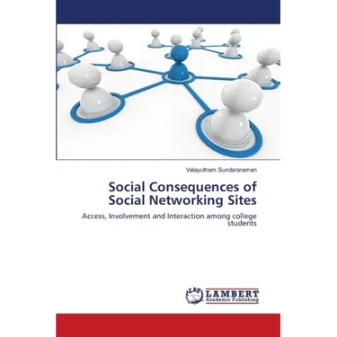 Social Consequences of Social Networking Sites