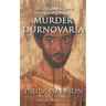 Murder Durnovaria: Just when you thought it was safe to go back