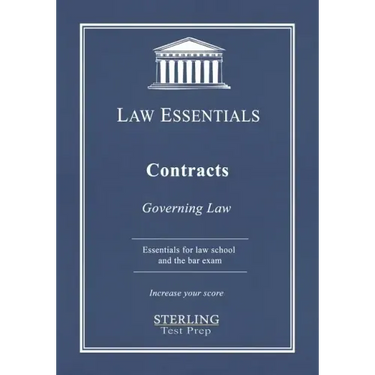 Contracts, Law Essentials: Governing Law for Law School and Bar Exam Prep