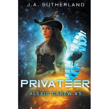 Privateer: Alexis Carew #5