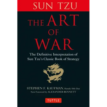 The Art of War: The Definitive Interpretation of Sun Tzu's Classic Book of Strategy