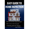 Easy Guide to Home Inspection Defects