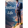 Stifled Life