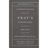 The John S. Fray Company 1911 Catalogue No. 26