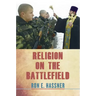 Religion on the Battlefield